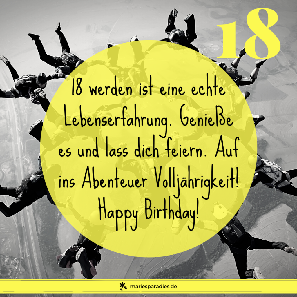18 Geburtstag Spr che Und Geburtstagsw nsche Maries Paradies